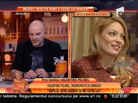 Valentina Pelinel: ”Copil este asumat de tatăl lui”