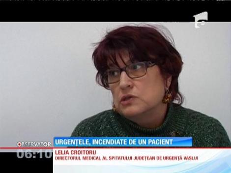 Un pacient a provocat un incendiu la unitatea de primiri urgenţe a Spitalului Judeţean din Vaslui