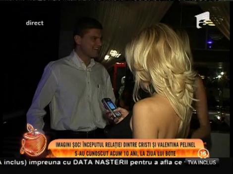 Începutul relației dintre Cristi Borcea și Valentina Pelinel. S-au cunoscut la ziua lui Cătălin Botezatu