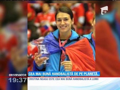 Cristina Neagu, desemnată cea mai bună handbalistă din lume