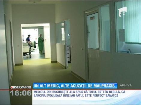 Un alt medic, alte acuzații de malpraxis