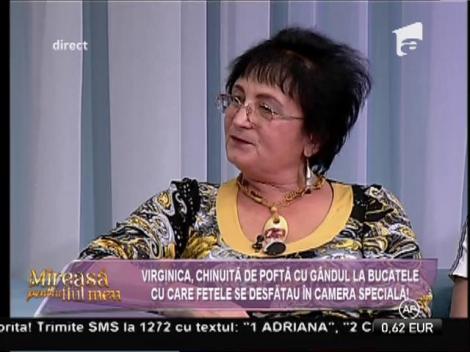 Virginica: ”M-au durât pleoapele și genunchii de atâta poftă!”