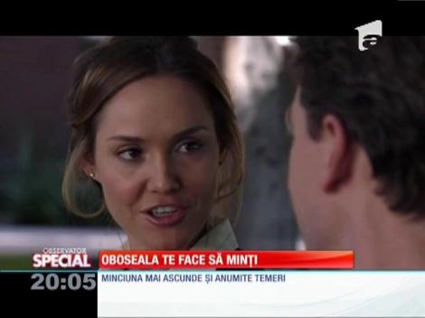 SPECIAL! Oboseala te face să minţi