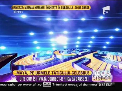 Maya îi calcă pe urme celebrului ei tată, Connect-R