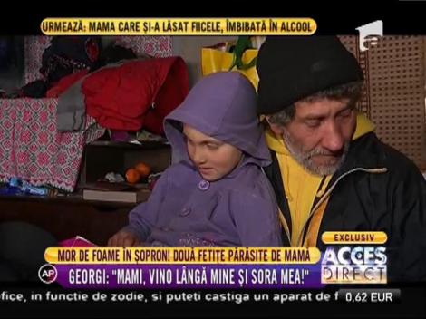 Două fetiţe părăsite de mamă mor de foame într-un şopron!