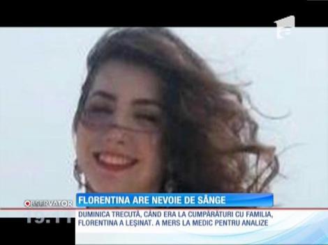 Florentina are mare nevoie de sânge. Tânăra crede că optimismul e cea mai bună armă