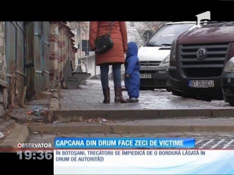 O capcană în trotuar face zeci de victime, în Botoşani