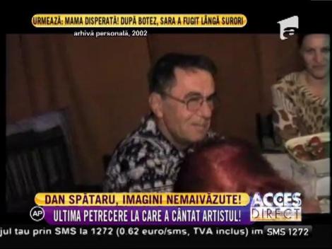 Imagini nemaivăzute cu Dan Spătaru, la 12 ani de când artistul a încetat din viață
