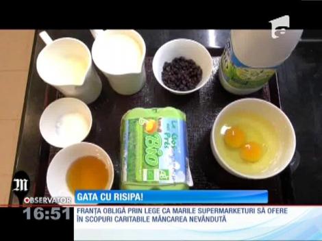 Franţa obligă prin lege ca marile supermarketuri să ofere în scopuri caritabile mâncarea nevândută