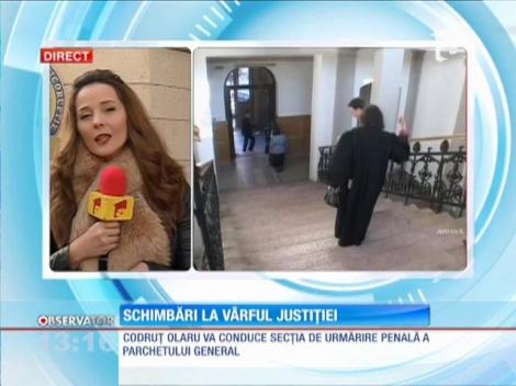 Codruţ Olaru va conduce secția de urmăriri penale a Parchetului General