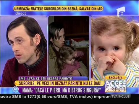 Claudia, mama surioarelor din beznă: "Dăcă le pierd, mă distrug singură!"