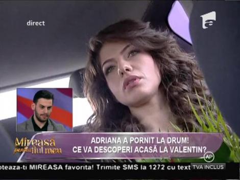 Drumul Adrianei până la părinţii iubitului ei, Valentin!