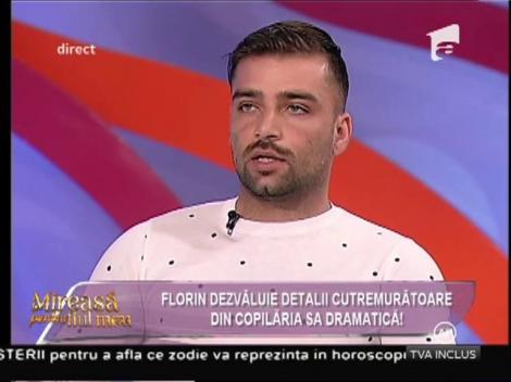 Dezvăluiri incendiare despre trecutul lui Florin de la "Mireasă pentru fiul meu": ”Am preferat să-i duc la orfelinat”