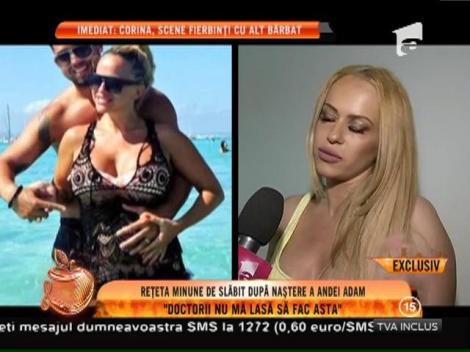Reţeta minune de slăbit după naştere a Andei Adam