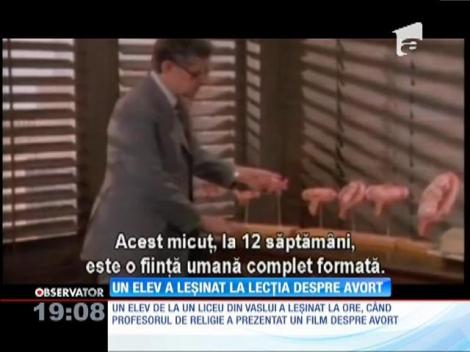 Un elev a leșinat la ora de religie. Profesorul prezenta un film despre avort