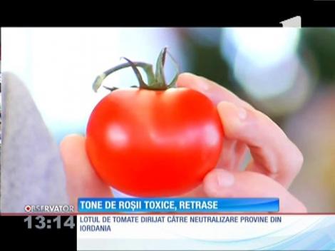 20 de tone de roșii toxice au fost retrase de pe piață