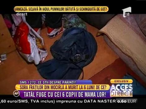 Sora fraţilor din mocirlă a murit la 6 luni! Tatăl fuge cu copiii de mama lor!