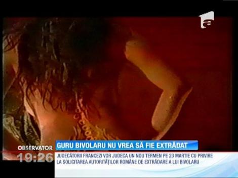 Gregorian Bivolaru nu vrea să fie extrădat în România