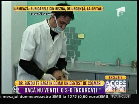 Daniel Buzdugan, un dentist de coșmar: ”Dacă nu veniți, o s-o încurcați!”