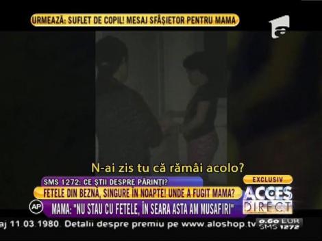 Părinții fetițelor din beznă și-au lăsat fiicele înfometate și au plecat!