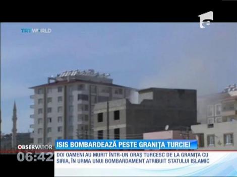 Gruparea teroristă ISIS bombardează peste granița Turciei