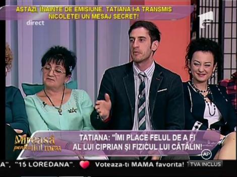 Cine s-o mai înțeleagă pe „mireasa” Tatiana: "Îmi place felul de a fi al lui Ciprian și fizicul lui Cătălin!"