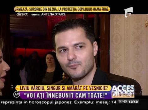 Motivul pentru care Liviu Vârciu nu a reușit să-și găsească sufletul lui pereche