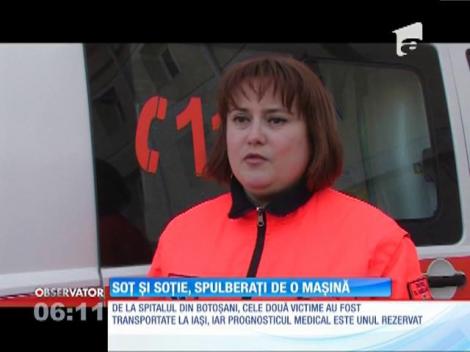 Doi oameni, soţ şi soţie au fost spulberaţi de o maşină în Botoşani