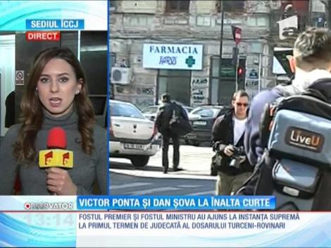 Victor Ponta şi Dan Şova audiaţi la Instanţa Supremă