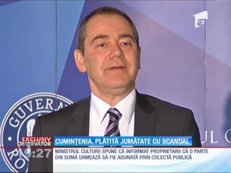 Cuminţenia Pământului, plătită jumătate cu scandal