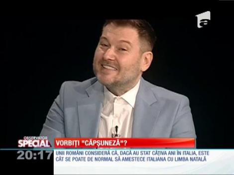 SPECIAL! Vorbiţi "căpşuneza"?