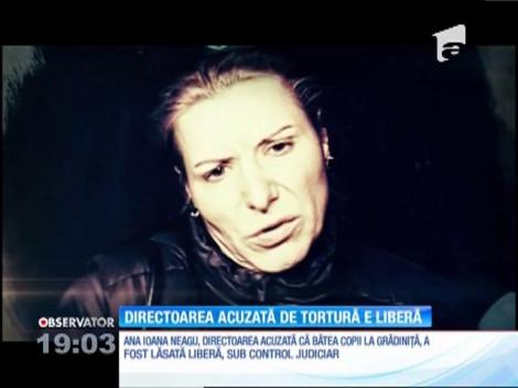 Judecătorii au decis ca directoarea acuzată de tortură să fie liberă