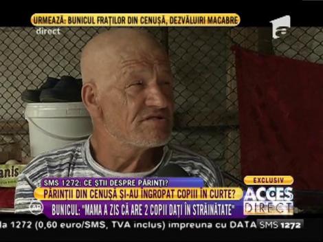 Bunicul acuză. Părinții din cenușă și-ar fi îngropat copiii în curte!