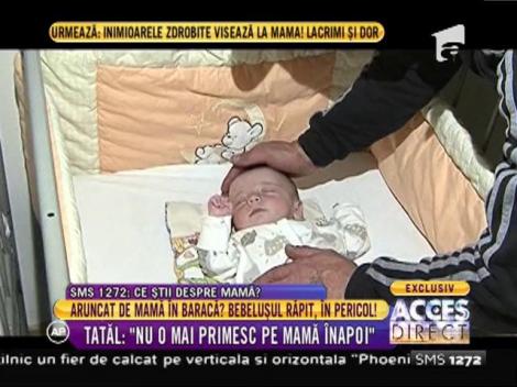 Tatăl îngerilor din baracă și-a vizitat bebelușul de trei luni la spital