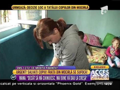Mama frățiorilor din mocirlă: "Decât să mă chinuiesc, mai bine vă dau la creșă"