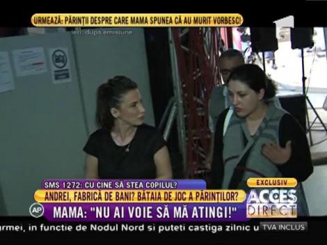 Mama, după ce şi-a abandonat bărbatul, persoana care i-a crescut copilul, a fost la un pas să se ia la trântă