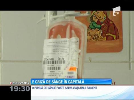 E pericol de moarte! Bucureştiul rămâne fără sânge