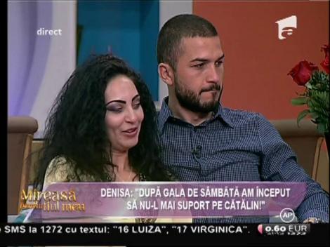 Denisa: "După gala de sâmbătă am început să nu-l mai suport pe Cătălin!"