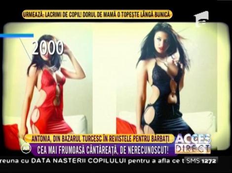 De nerecunoscut! Antonia, din bazarul turcesc în revistele pentru bărbați