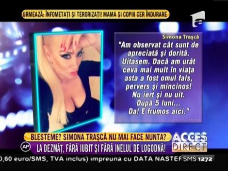Simona Traşcă, dezmăţ fără iubit şi inelul de logodnă