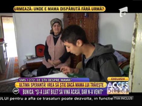 Ultima speranță. Vrea să știe dacă mama lui trăiește