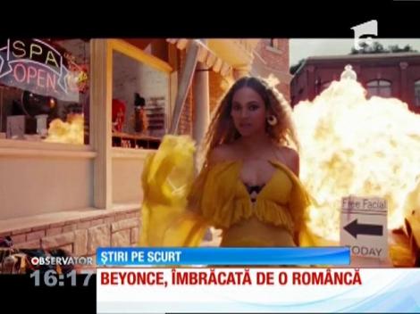Beyonce, îmbrăcată în ultimul ei videoclip de o româncă