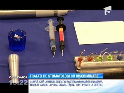 Copiii cu dizabilităţi, tratați de stomatologi cu discriminare