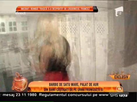 Barbie de Satu Mare şi-a făcut palat de aur din banii câştigaţi de pe urmă frumuseţii ei