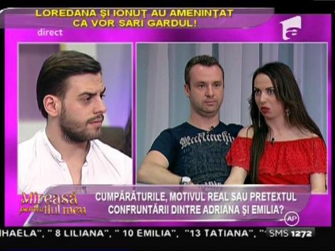 Adriana: "Emilia m-a ameninţat că ştie multe despre mine, dar să aibă grijă să nu deschid eu gura!"