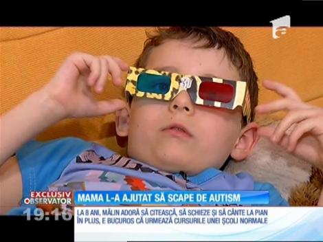 Mama l-a ajutat să scape de autism