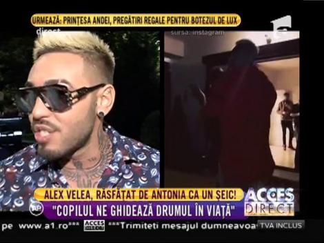 Alex Velea, răsfățat de Antonia ca un șeic