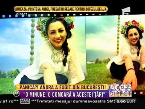 Andra a plecat departe de Bucureşti