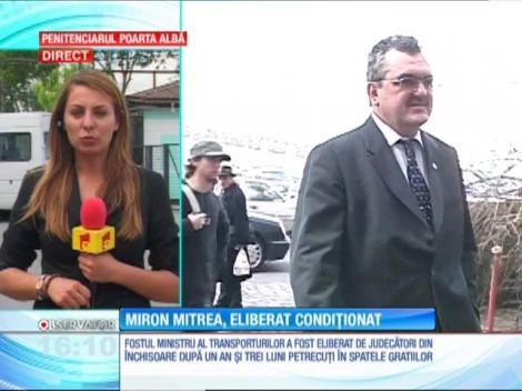 Miron Mitrea, fostul ministru al Transporturilor, va fi eliberat condiționat