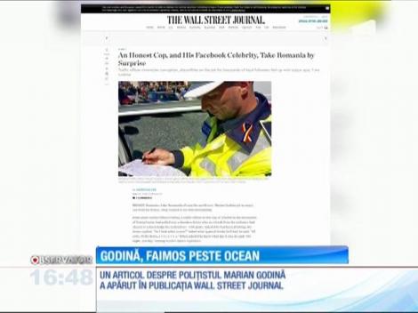 Povestea poliţistului Marian Godină, în renumita publicaţie Wall Street Journal, cu titlul: "Un poliţist cinstit surprinde România"